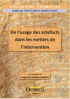 De l'usage des artefacts dans les métiers de l'intervention