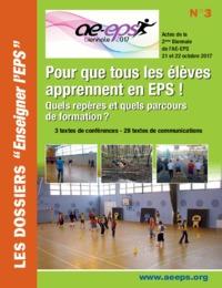 Pour que tous les élèves apprennent en EPS ! Quels répères et quels parcours ?