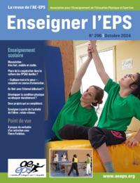 Revue Enseigner l'EPS - n° 296 - octobre 2024