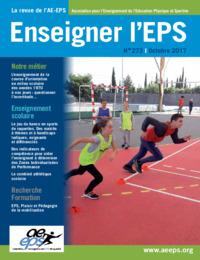 "Revue Enseigner EPS - n° 273 - octobre 2017