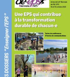 Une EPS qui contribue à la transformation durable du chacun.e. " De la maternelle à l'université, des expériences vécues à l'échelle de la classe, d'une séquence, jusqu'au parcours de formation. De la motricité du quotidien à une motricité spécifique dans les APSA. Dans son rapport à soi, aux autres et au monde